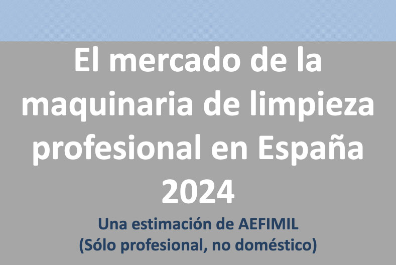Mercado Maquinaria Limpieza Profesional Interiores España 2024